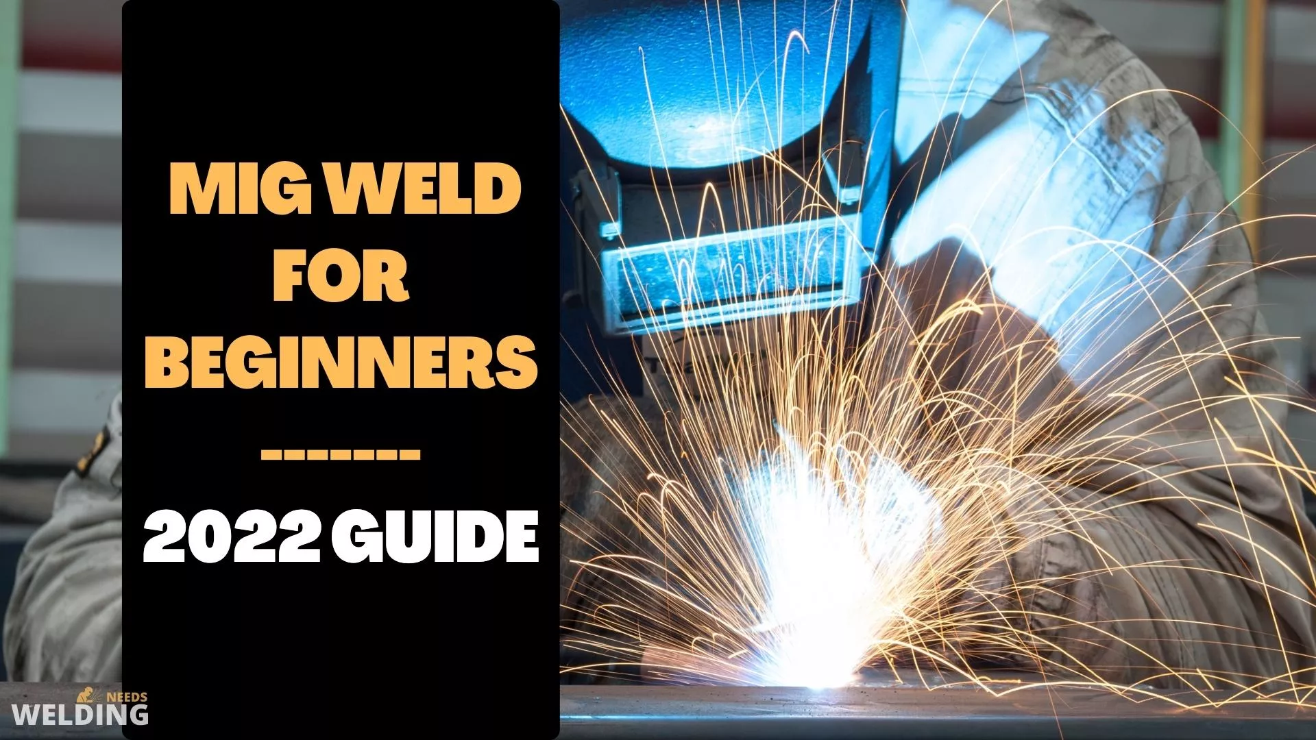 How to MiG Weld for Beginners – 2023 Guide